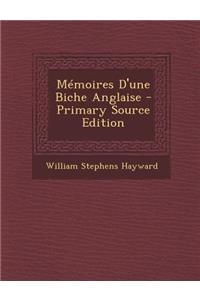 Memoires D'Une Biche Anglaise - Primary Source Edition