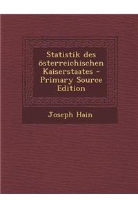 Statistik Des Osterreichischen Kaiserstaates