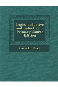 Logic, Deductive and Inductive