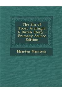The Sin of Joost Avelingh: A Dutch Story