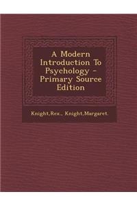 A Modern Introduction to Psychology