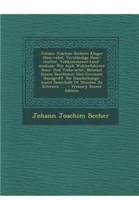 Johann Joachim Bechers Kluger Haus-Vater, Verstandige Haus-Mutter, Vollkommener Land-Medicus