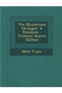 The Mysterious Stranger