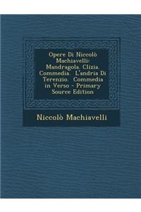 Opere Di Niccolo Machiavelli