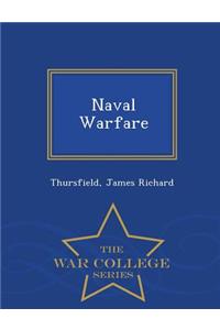 Naval Warfare - War College Series