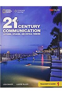 21st Century Communication 1: Listening, Speaking and Critical Thinking: Teacher's Guide