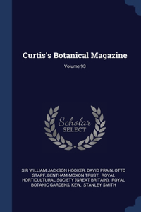 Curtis's Botanical Magazine; Volume 93
