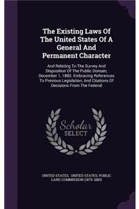 The Existing Laws Of The United States Of A General And Permanent Character