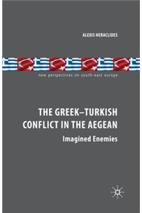 Greek-Turkish Conflict in the Aegean