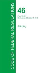 Code of Federal Regulations Title 46, Volume 3, October 1, 2015