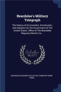 Beardslee's Military Telegraph