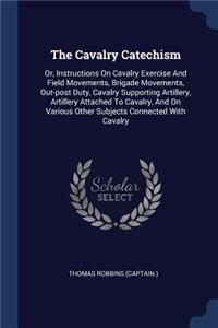 The Cavalry Catechism