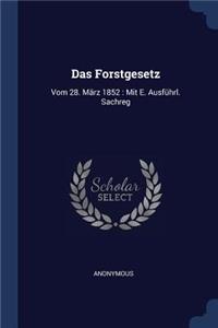 Das Forstgesetz
