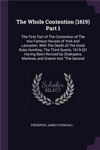 The Whole Contention (1619) Part 1