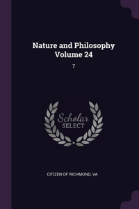 Nature and Philosophy Volume 24