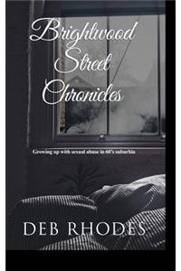 Brightwood Street Chronicles, Revised