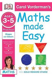 Maths Made Easy Shapes and Patterns: Preschool Ages 3-5