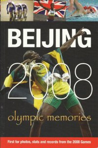 Beijing 2008 Olympic Memories