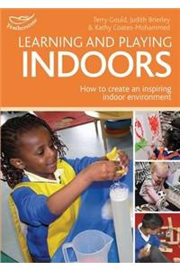 Learning and Playing Indoors