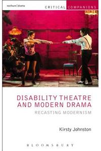 Disability Theatre and Modern Drama