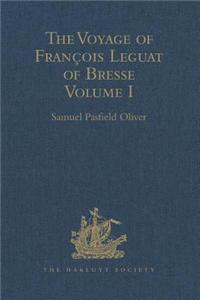 Voyage of François Leguat of Bresse to Rodriguez, Mauritius, Java, and the Cape of Good Hope