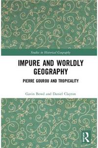 Impure and Worldly Geography