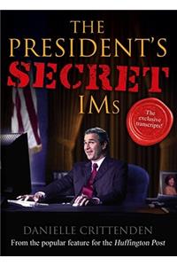 President's Secret IMS