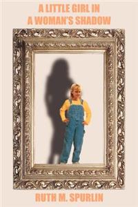 Little Girl in a Woman's Shadow