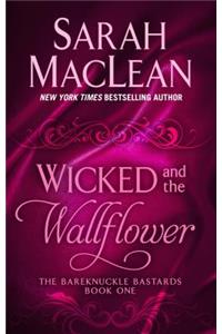 Wicked and the Wallflower