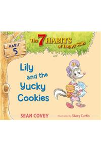 Lily and the Yucky Cookies