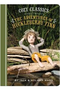 Cozy Classics: The Adventures of Huckleberry Finn