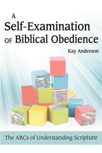 Self-Examination of Biblical Obedience