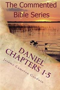 Daniel Chapters 1-5