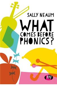 What Comes Before Phonics?