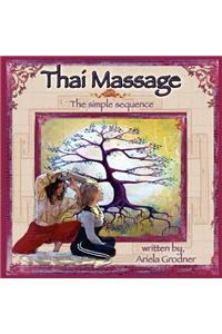 Thai Massage- The simple sequence