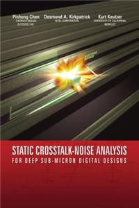 Static Crosstalk-Noise Analysis