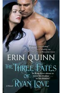 Three Fates of Ryan Love