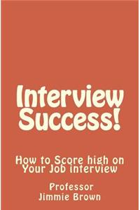 Interview Success!