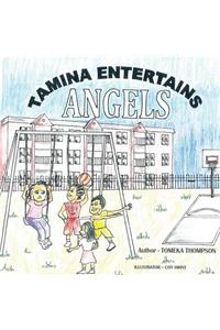 Tamina Entertains Angels