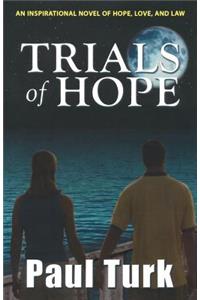 Trials of Hope: An Inspirational Novel of Hope, Love, and Law