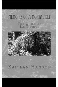 Memoirs of a Mortal Elf