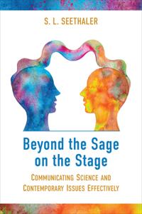 Beyond the Sage on the Stage