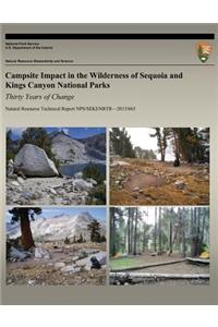 Campsite Impact in the Wilderness of Sequoia and Kings Canyon National Parks