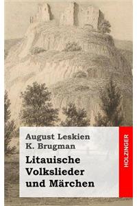 Litauische Volkslieder und Märchen