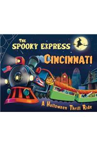 The Spooky Express Cincinnati
