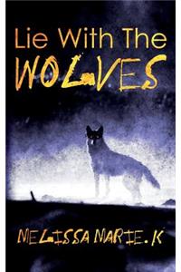Lie With The Wolves