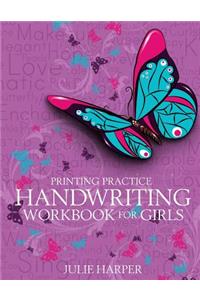 Printing Practice Handwriting Workbook for Girls