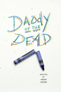 Daddy of the Dead
