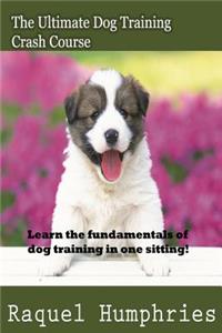 Ultimate Dog Training Crash Course