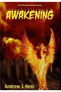 The Phoenix Blade: Awakening